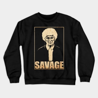 Sophia Is Savage Crewneck Sweatshirt